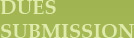 dues submission